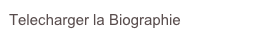 Telecharger la Biographie